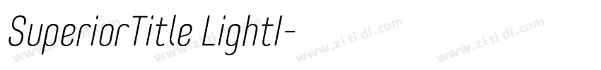 SuperiorTitle LightI字体转换